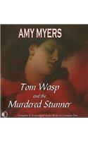 Tom Wasp and the Murdered Stunner