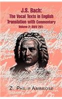 J.S. Bach: The Vocal Texts English Translation With Commentary, Bwv 201
