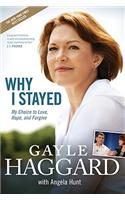 Why I Stayed
