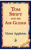 Tom Swift and His Air Glider