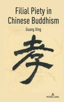 Filial Piety in Chinese Buddhism