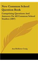 New Common School Question Book