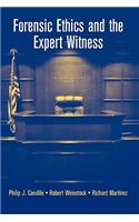 Forensic Ethics and the Expert Witness