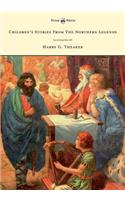 Children's Stories From The Northern Legends