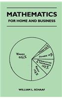 Mathematics - For Home and Business