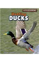 Hunting Ducks