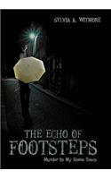 The Echo of Footsteps