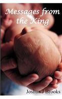 Messages from the King - Volume I