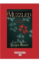 Muzzled: A Kate Turner, D.V.M. Mystery (Large Print 16pt): A Kate Turner, D.V.M. Mystery (Large Print 16pt)