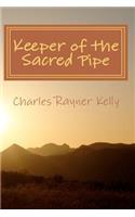 Keeper of the Sacred Pipe