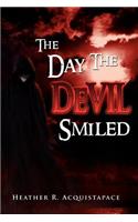 The Day the Devil Smiled