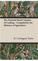 The National Mark Calendar of Cooking - Compiled for the Ministry of Agriculture