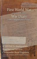 47 DIVISION Headquarters, Branches and Services Commander Royal Engineers: 1 March 1915 - 28 February 1919 (First World War, War Diary, WO95/2715)