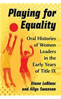 Playing for Equality