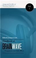 Handbook of Brainwave Frequencies and Their Effects