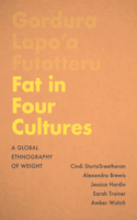 Fat in Four Cultures