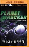 Planet Wrecker: (Doom Star)