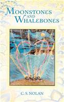 Moonstones and Whalebones