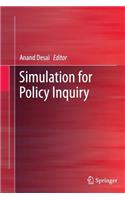Simulation for Policy Inquiry