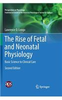 Rise of Fetal and Neonatal Physiology