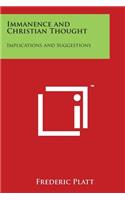 Immanence and Christian Thought: Implications and Suggestions
