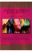 The Beautiful Garments Of The City Of The Living God, The Holy City