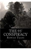 The 93' CONSPIRACY