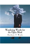 Wandering Words for the Open Mind
