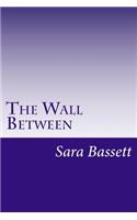 The Wall Between