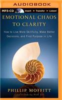 Emotional Chaos to Clarity