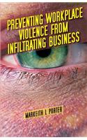 Preventing Workplace Violence From Infiltrating Business