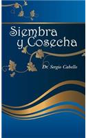 Siembra y cosecha: (Spanish)