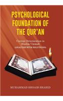 Psychological Foundation of the Qur'an II