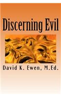 Discerning Evil