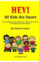Hey! All Kids Are Smart