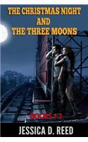 The Christmas night and the three moons by boxset Books1-3