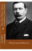 First Three Stories of Arthur Conan Doyle