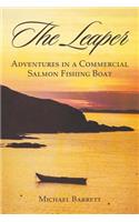 The Leaper: Adventures in a Commercial Salmon Fishing Boat(English)