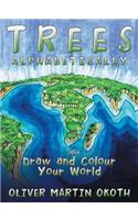 Trees Alphabetically: Draw and Colour Your World(English)