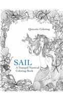 Sail: A Tranquil Nautical Coloring Book