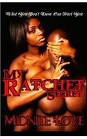 My Ratchet Secret