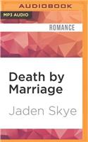 Death by Marriage
