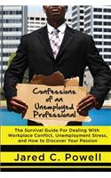 Confessions of An Unemployed Professional