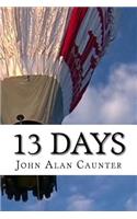 13 Days