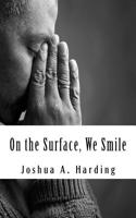 On the Surface, We Smile
