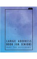 Large Address Book for Seniors: Blue Pastel Watercolor (Extra Large Size) Reference for Address, Phone, Email, Contact