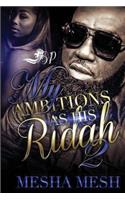 My Ambitions as His Ridah 2