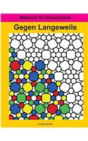 Gegen Langeweile: Malbuch für Erwachsene