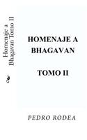 Homenaje a Bhagavan Tomo II