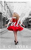 Come the Fall: (2 The Last Summer Girl)